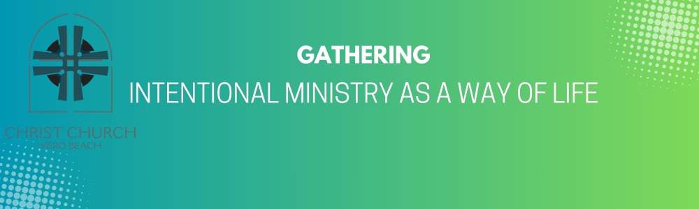 Gathering : Intentional Ministry as a Way of Life